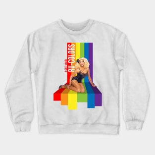 I See Your Ru-Colors Crewneck Sweatshirt